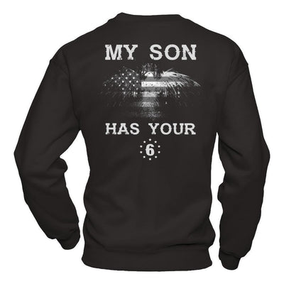 My Son Has Your Six-T-Shirt & Hoodie-Crewneck Sweatshirt-Black