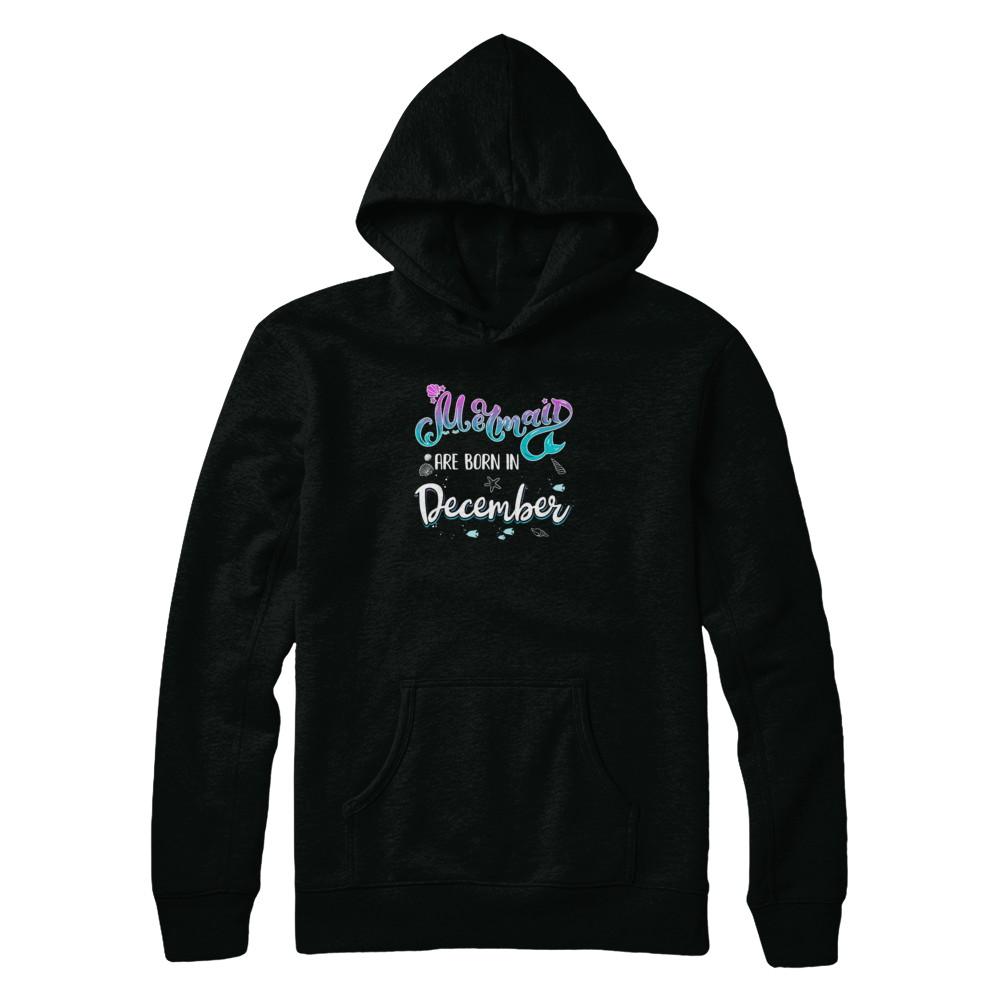 Mermaids Are Born In December Birthday Girl Gift-T-Shirt & Tank Top-Pullover Hoodie-Black
