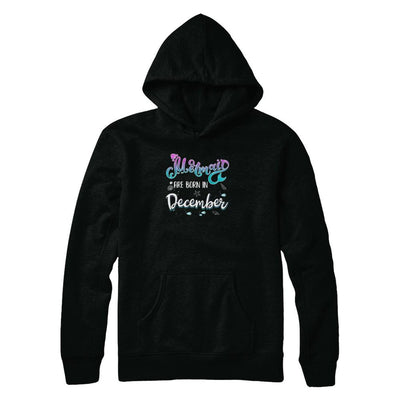 Mermaids Are Born In December Birthday Girl Gift-T-Shirt & Tank Top-Pullover Hoodie-Black