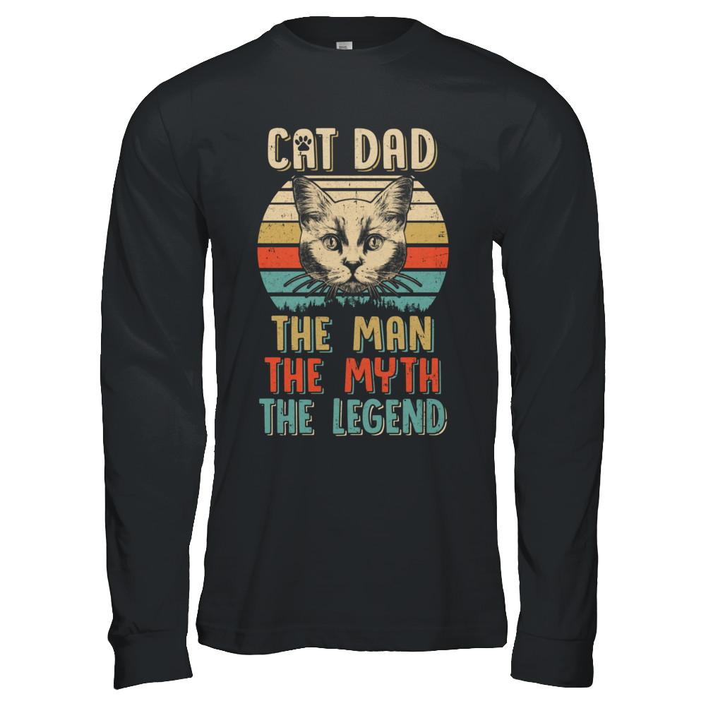 Cat Dad The Man The Myth Legend Fathers Day Gift Daddy-T-Shirt & Hoodie-Long Sleeve T-Shirt-Black