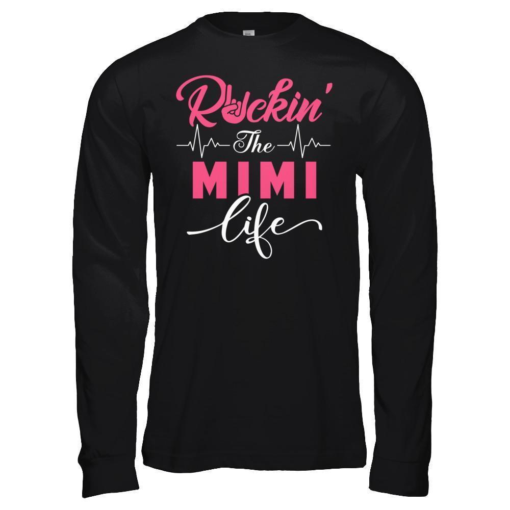 Rockin' The Mimi Life-T-Shirt & Hoodie-Long Sleeve T-Shirt-Black