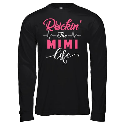 Rockin' The Mimi Life-T-Shirt & Hoodie-Long Sleeve T-Shirt-Black