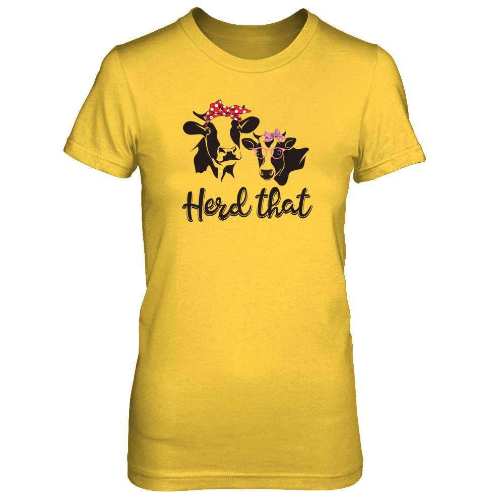 Funny Farmer Women Girls Cows Herd That-T-Shirt & Tank Top-Women's T-Shirt-Daisy