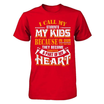 I Call My Students My Kids-T-Shirt & Hoodie-Premium T-Shirt-Red
