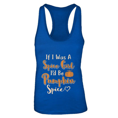 Halloween If I Was A Spice Girl I'd Be Pumpkin Spice-T-Shirt & Tank Top-Women's Ideal Racerback Tank-Royal
