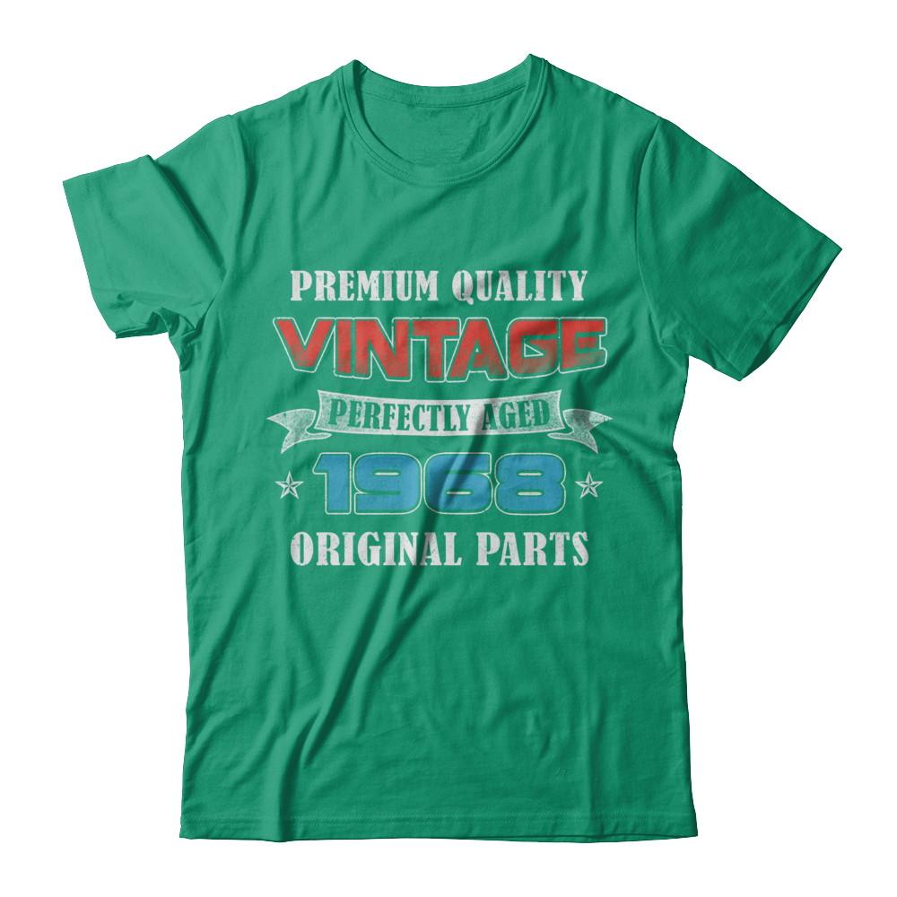 Vintage Premium Prefectly Aged 1968 53th Birthday Gift-T-Shirt & Hoodie-Classic T-Shirt-Kelly Green