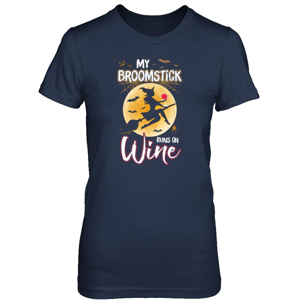Funny Halloween My Broomstick Runs On Wine Witch-T-Shirt & Tank Top-Women's T-Shirt-Navy