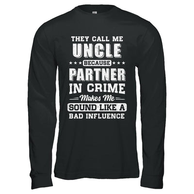 They Call Me Uncle Partner In Crime Fathers Day-T-Shirt & Hoodie-Long Sleeve T-Shirt-Black
