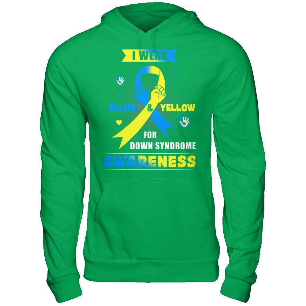 I Wear Blue And Yellow For Down Syndrome Awareness-T-Shirt & Hoodie-Pullover Hoodie-Irish Green