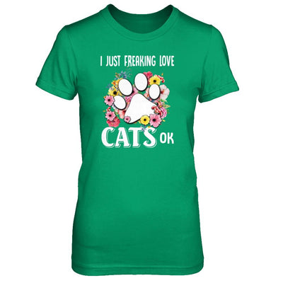 I Just Freaking Love Cats-T-Shirt & Tank Top-Women's T-Shirt-Irish Green