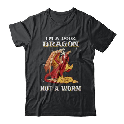 Reading Book I'm A Book Dragon Not A Worm-T-Shirt & Hoodie-Classic T-Shirt-Black