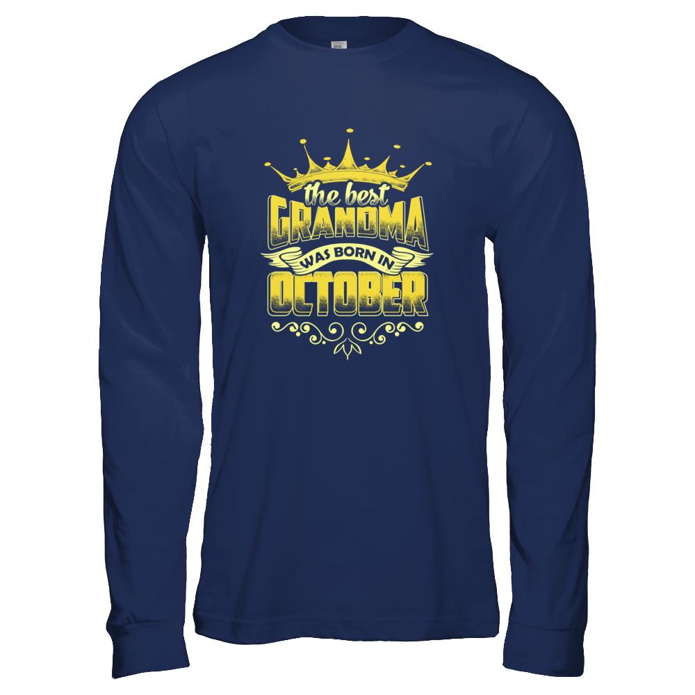 The Best Grandma Was Born In October-T-Shirt & Tank Top-Long Sleeve T-Shirt-Navy