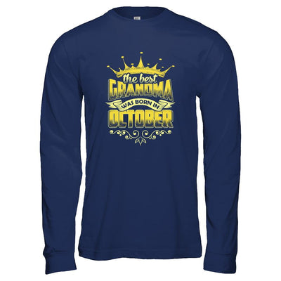 The Best Grandma Was Born In October-T-Shirt & Tank Top-Long Sleeve T-Shirt-Navy
