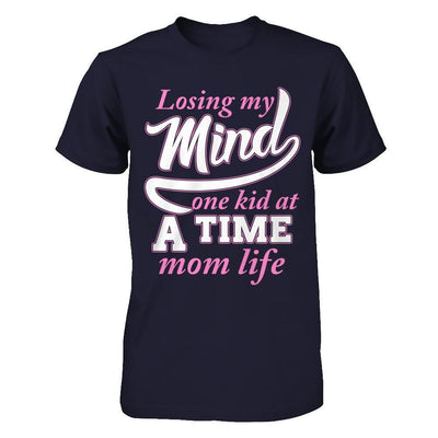 Losing My Mind One Kid At A Time Mom Life-T-Shirt & Hoodie-Premium T-Shirt-Midnight Navy
