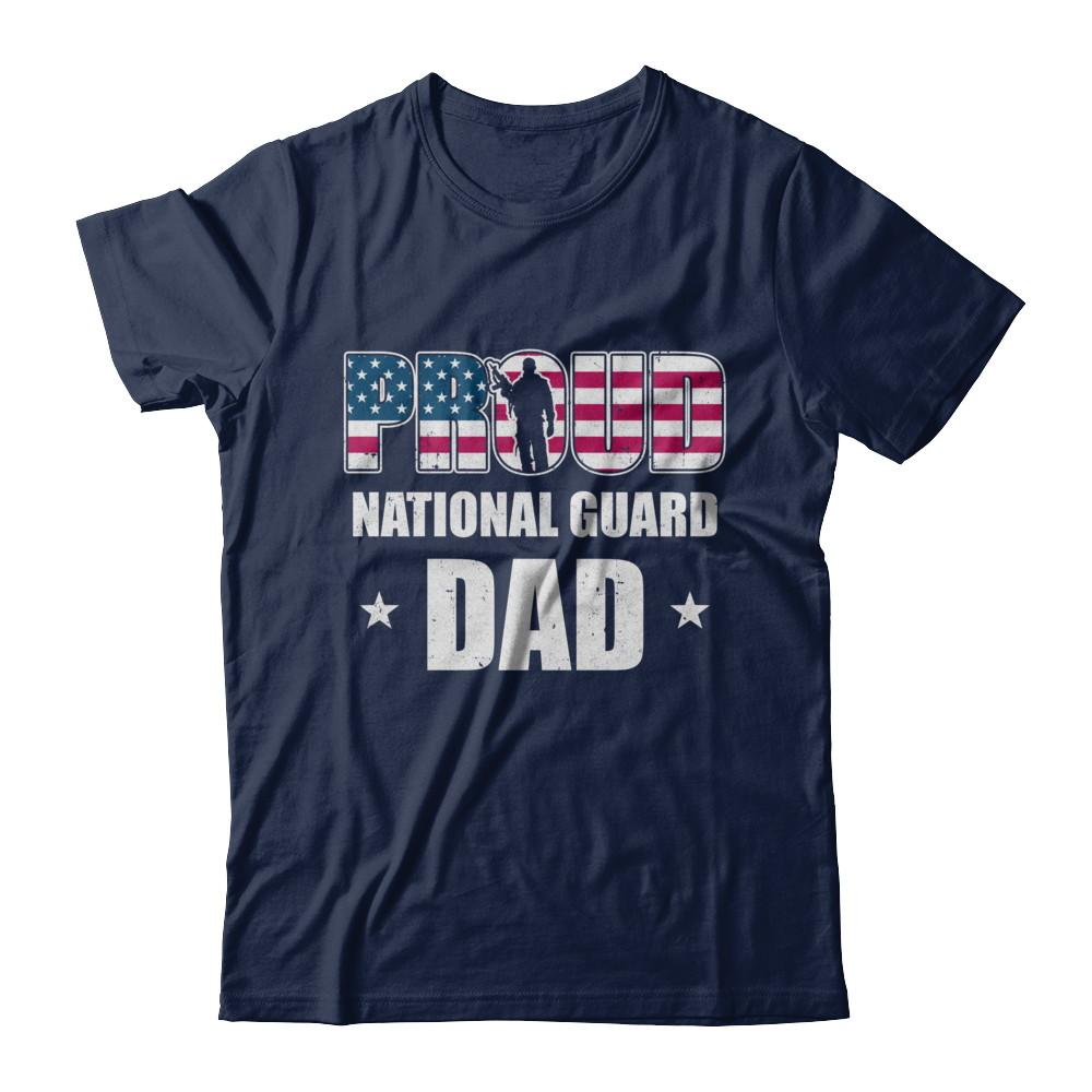 Proud National Guard Dad Veteran Fathers Day-T-Shirt & Hoodie-Classic T-Shirt-Navy