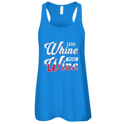 Less Whine More Wine Lover-T-Shirt & Tank Top-Women's Flowy Racerback Tank-True Royal