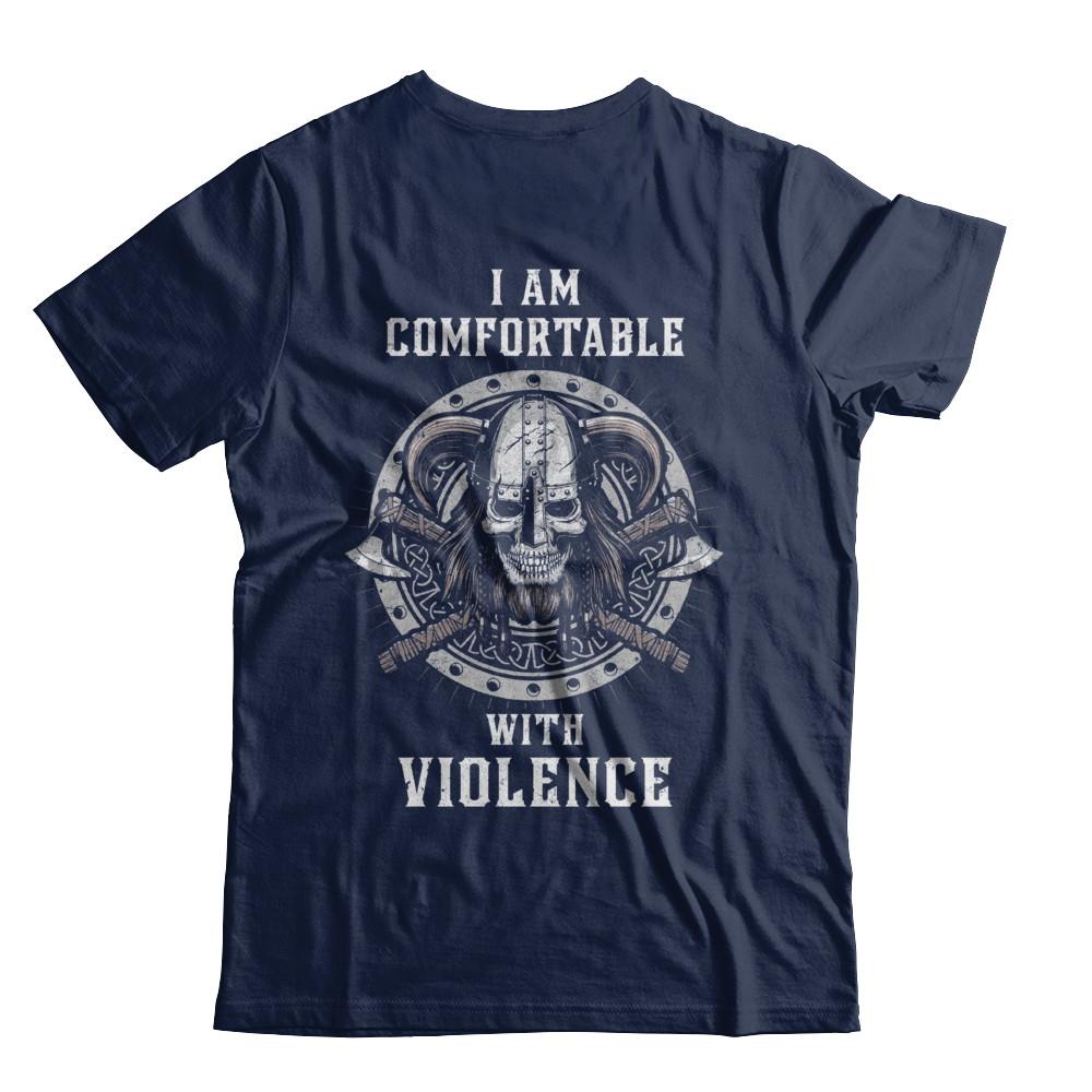 I Am Comfortable With Violence Valhalla Viking-T-Shirt & Hoodie-Classic T-Shirt-Navy