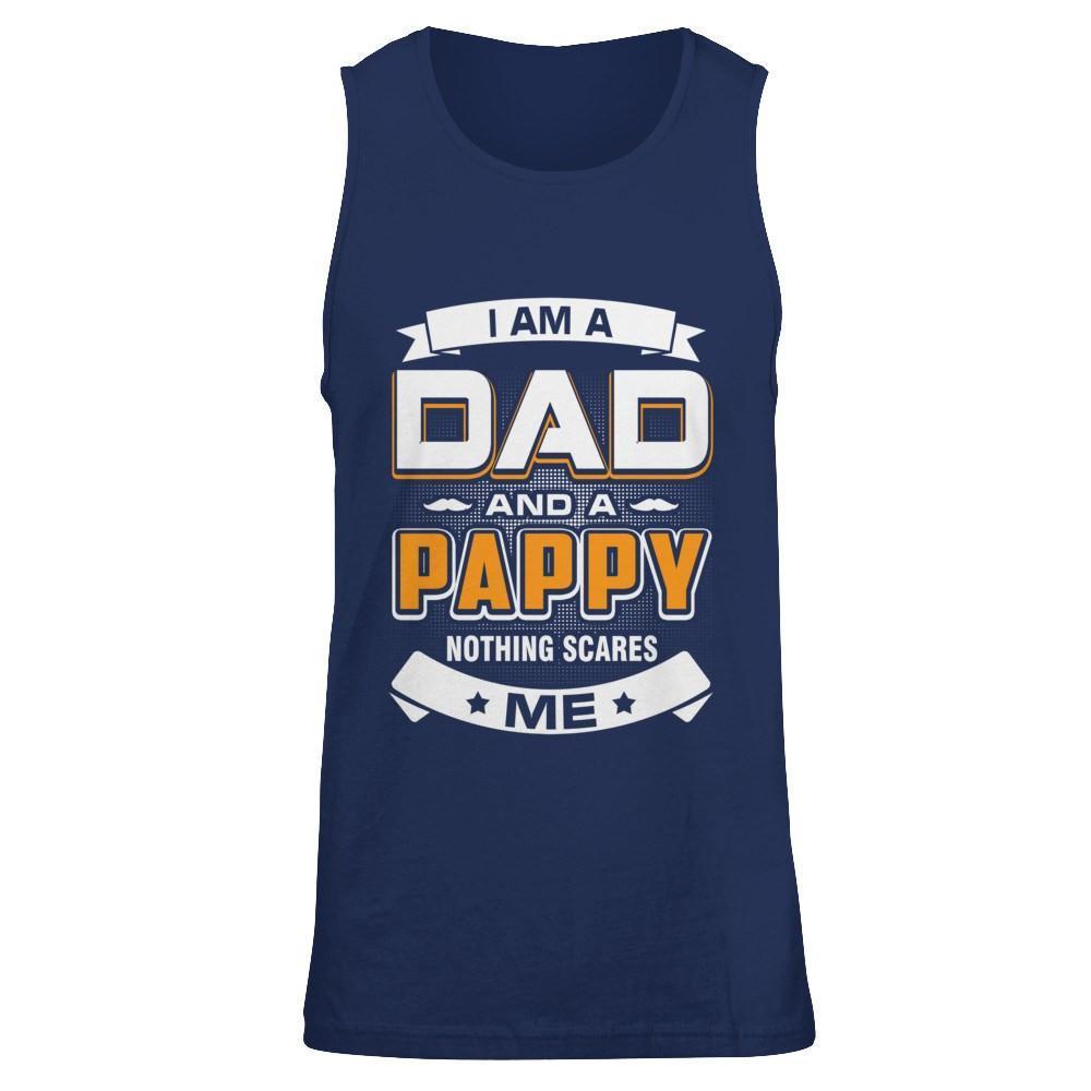 I Am A Dad And A Pappy Nothing Scares Me-T-Shirt & Hoodie-Unisex Tank-Navy