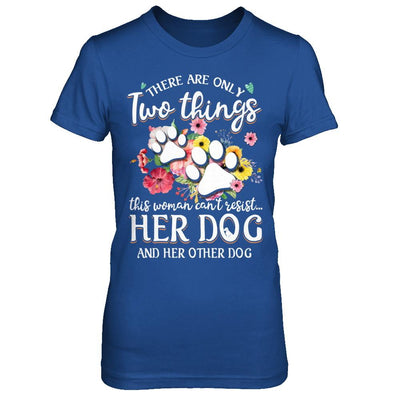 This Woman Can't Resist Her Dog And Her Other Dog-T-Shirt & Hoodie-Women's T-Shirt-Royal