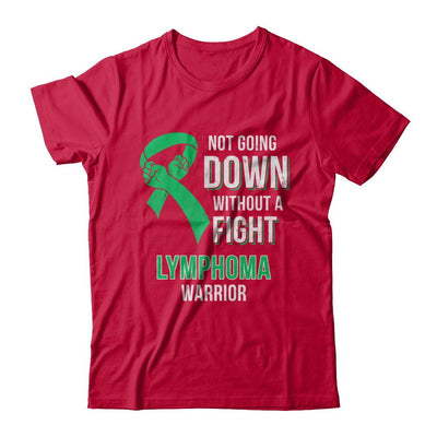 Not Going Down Without A Fight Lymphoma Awareness Warrior-T-Shirt & Hoodie-Classic T-Shirt-Red