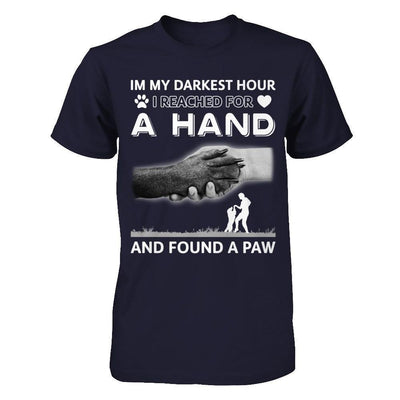 In My Darkest Hour I Reached For A Hand And Found A Paw-T-Shirt & Hoodie-Premium T-Shirt-Midnight Navy
