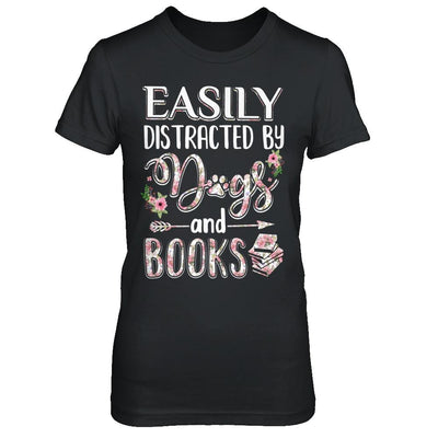 Easily Distracted By Dogs And Books-T-Shirt & Hoodie-Women's T-Shirt-Black