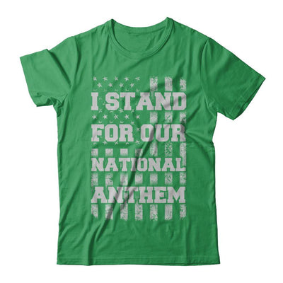 I STAND FOR OUR NATIONAL ANTHEM-T-Shirt & Hoodie-Premium T-Shirt-Kelly Green