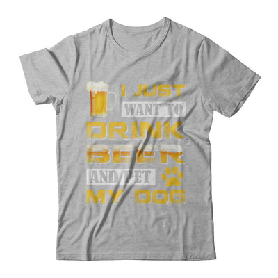 I Just Want To Drink Beer And Pet My Dog-T-Shirt & Hoodie-Premium T-Shirt-Heather Gray