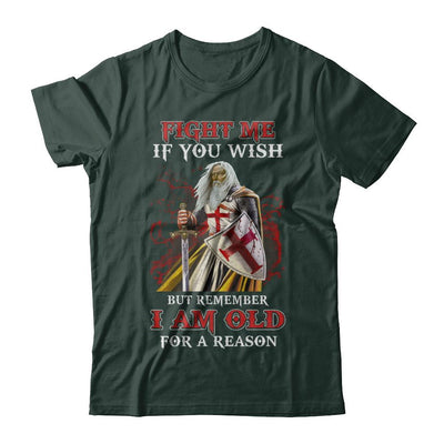 Knight American Fight Me But Remember I Am Old For A Reason-T-Shirt & Hoodie-Classic T-Shirt-Forest Green