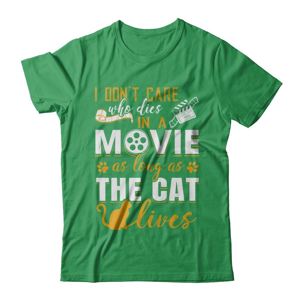 I Don't Care Who Dies In A Movie As Long As The Cat Lives-T-Shirt & Hoodie-Premium T-Shirt-Kelly Green