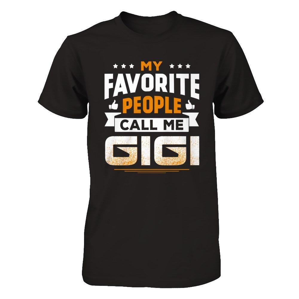 My Favorite People Call Me Gigi