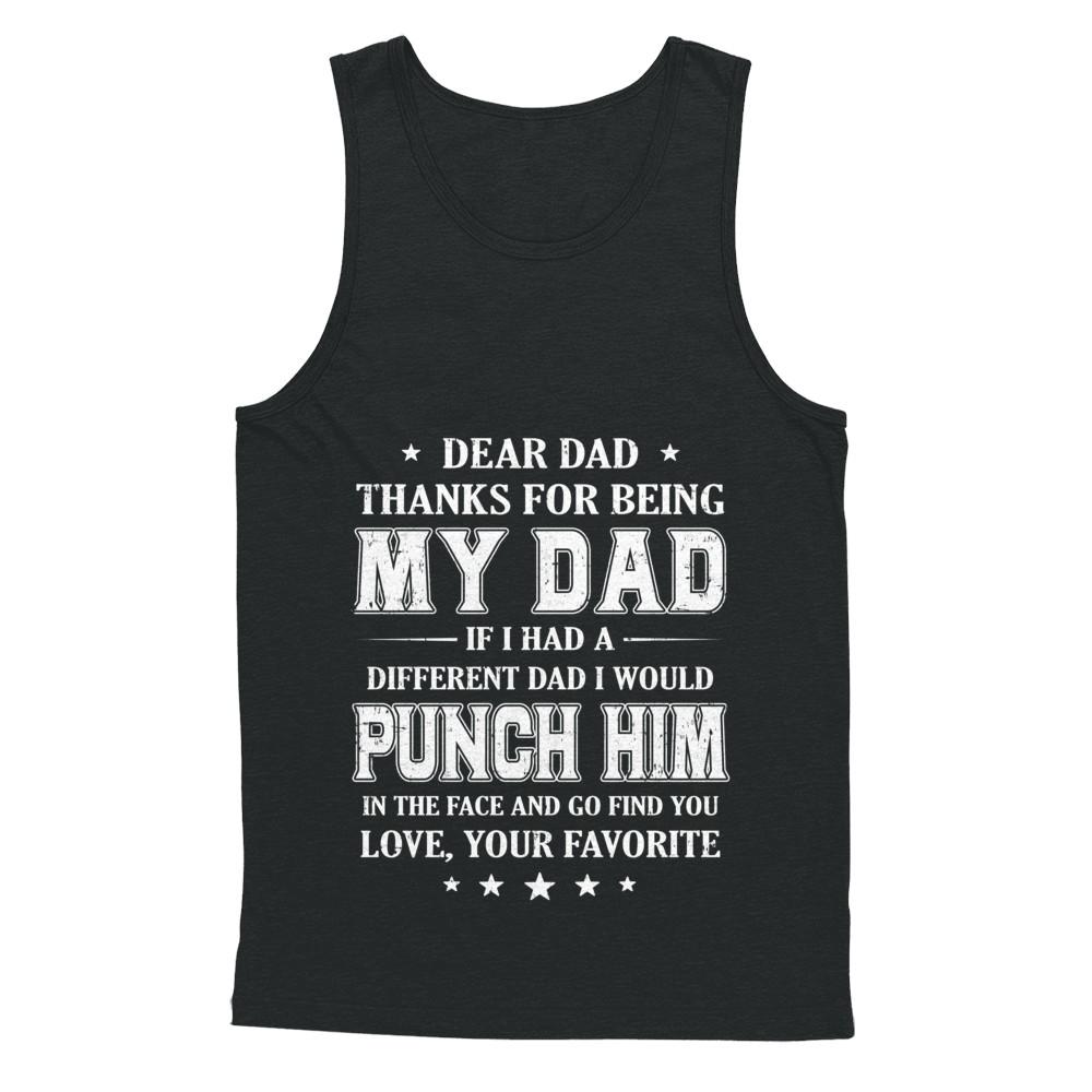 Dear Dad Thanks For Being My Dad Fathers Day-T-Shirt & Hoodie-Unisex Tank-Black
