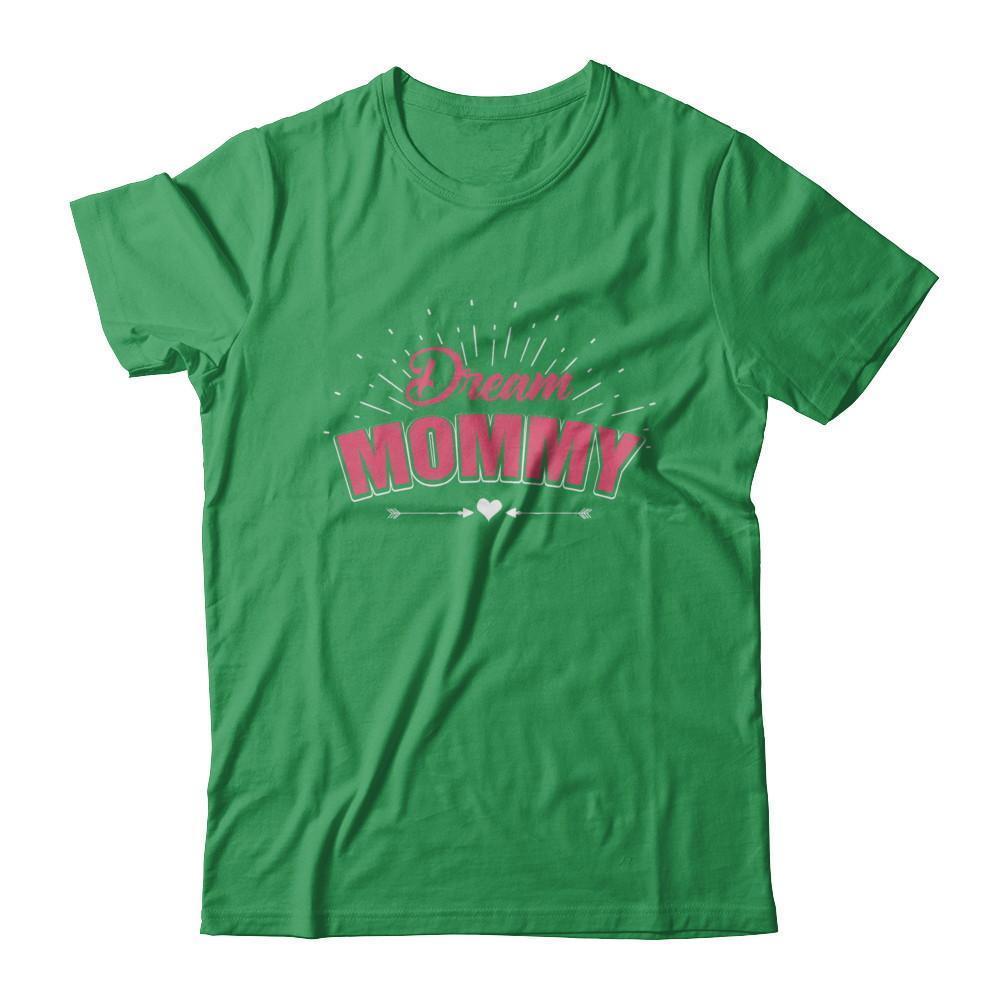 Dream Mommy-T-Shirt & Hoodie-Premium T-Shirt-Kelly Green