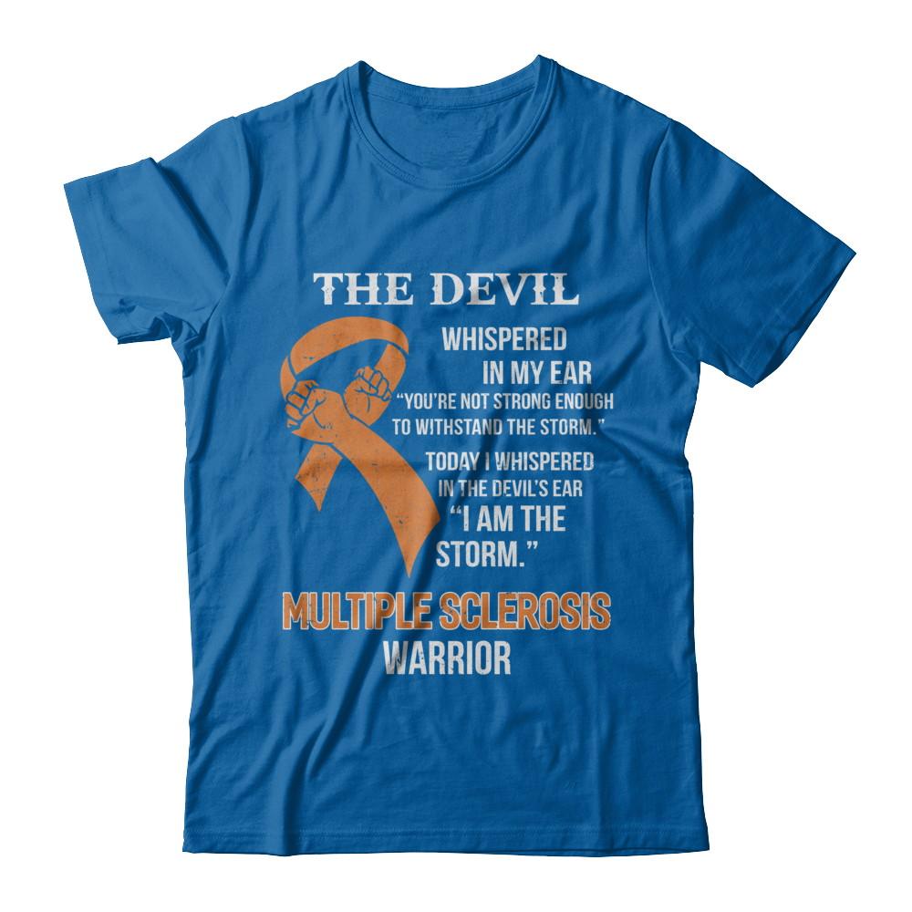 I Am The Storm Support Multiple Sclerosis Awareness Warrior Gift-T-Shirt & Hoodie-Classic T-Shirt-Royal