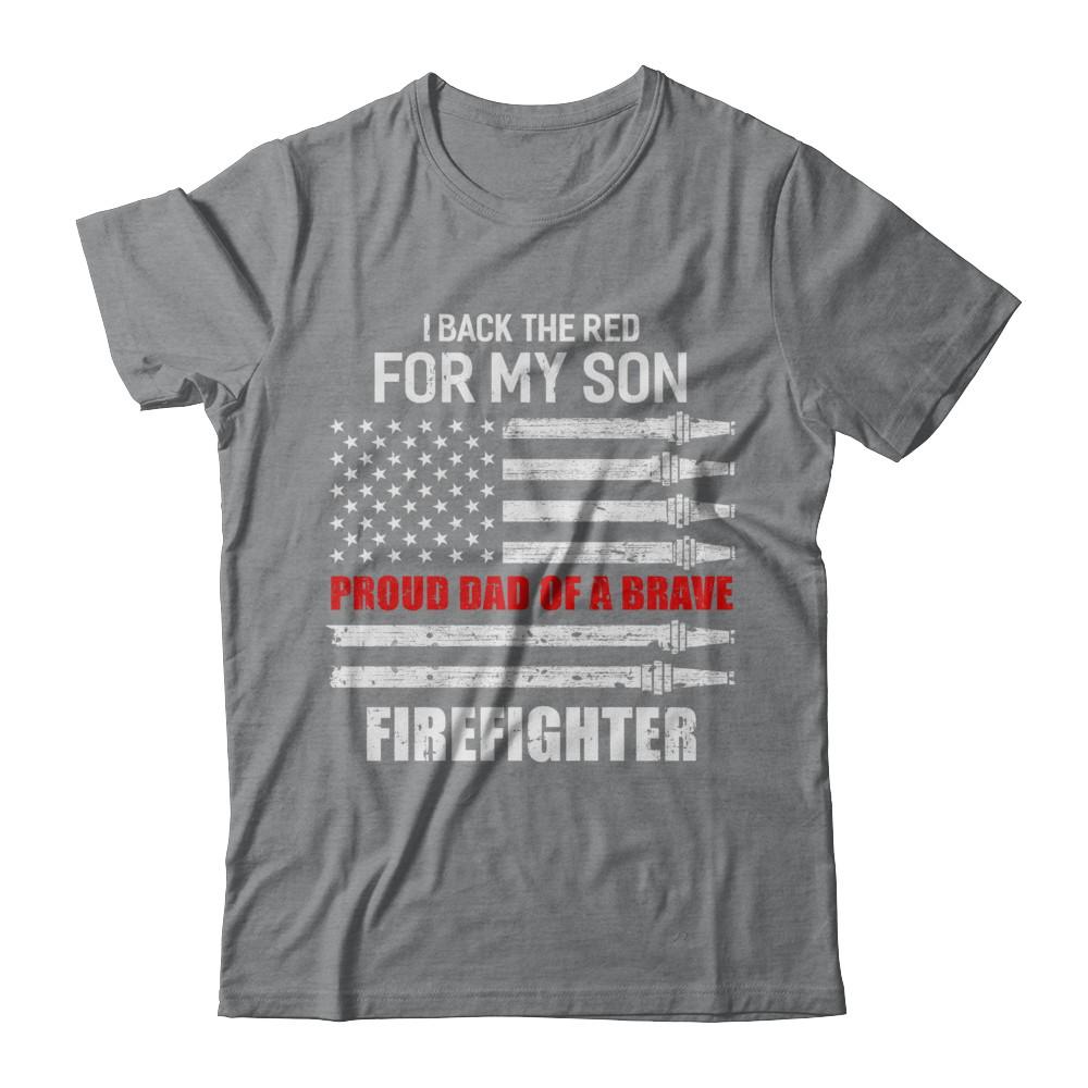 I Back The Red For My Son Proud Dad Firefighter-T-Shirt & Hoodie-Classic T-Shirt-Sport Grey