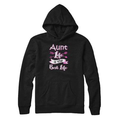 Aunt Life Is The Best Life Faunty Funny Aunty-T-Shirt & Tank Top-Pullover Hoodie-Black