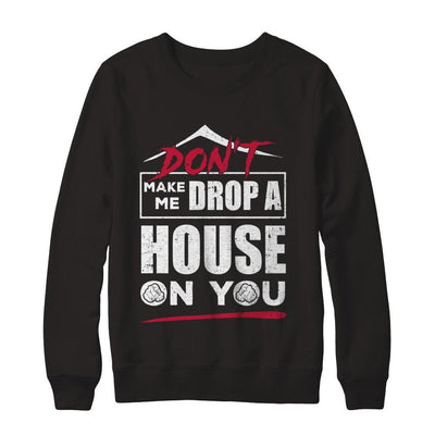 Don't Make Me Drop A House On You Halloween Witches-T-Shirt & Sweatshirt-Crewneck Sweatshirt-Black