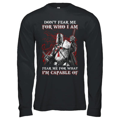 Knight Templar Don't Fear Me for Who I Am Warrior-T-Shirt & Hoodie-Long Sleeve T-Shirt-Black