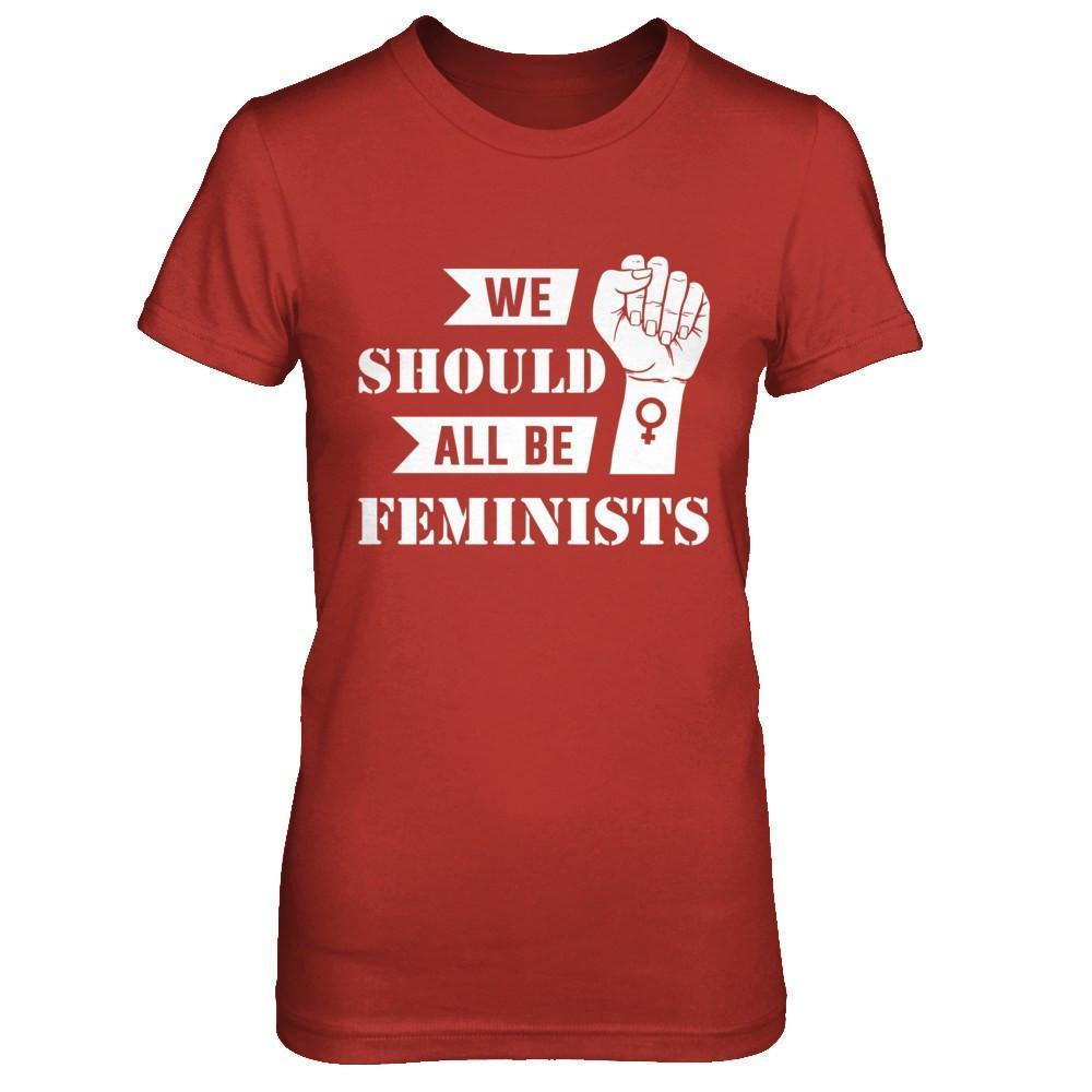 We Should All Be Feminists-T-Shirt & Hoodie-Women's T-Shirt-Red