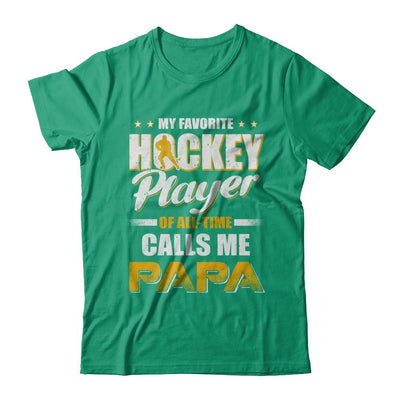 My Favorite Hockey Player Calls Me Papa Hockey-T-Shirt & Hoodie-Classic T-Shirt-Kelly Green