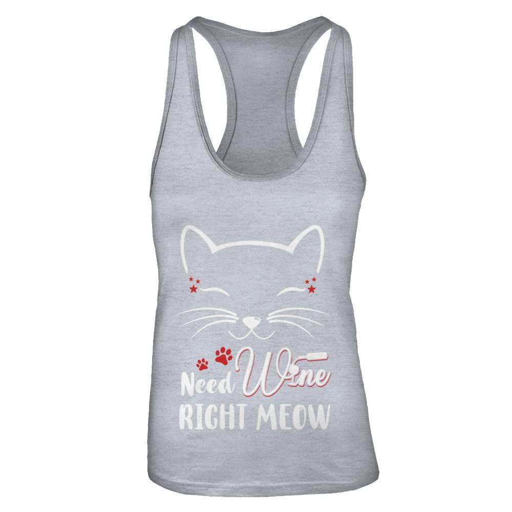 Wine Lover Need Wine Right Meow Cat Drinking Wine Gifts-T-Shirt & Tank Top-Women's Ideal Racerback Tank-Heather Grey