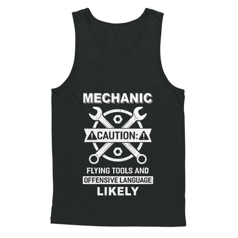 Mechanic Caution Flying Tools And Offensive Language Likely-T-Shirt & Hoodie-Unisex Tank-Black