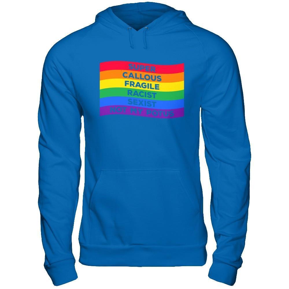 Super Callous Fragile Racist Sexist Not My Potus-T-Shirt & Hoodie-Pullover Hoodie-Royal