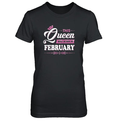 This Queen Was Born In February-T-Shirt & Tank Top-Women's T-Shirt-Black