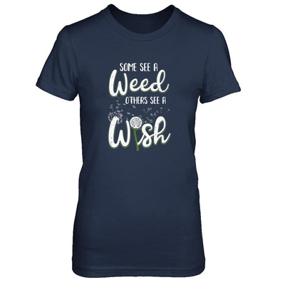 Some See A Weed Others See A Wish Dandelion-T-Shirt & Tank Top-Women's T-Shirt-Navy