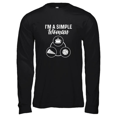 I'm A Simple Woman Coffee Pizza Volleyball-T-Shirt & Tank Top-Long Sleeve T-Shirt-Black