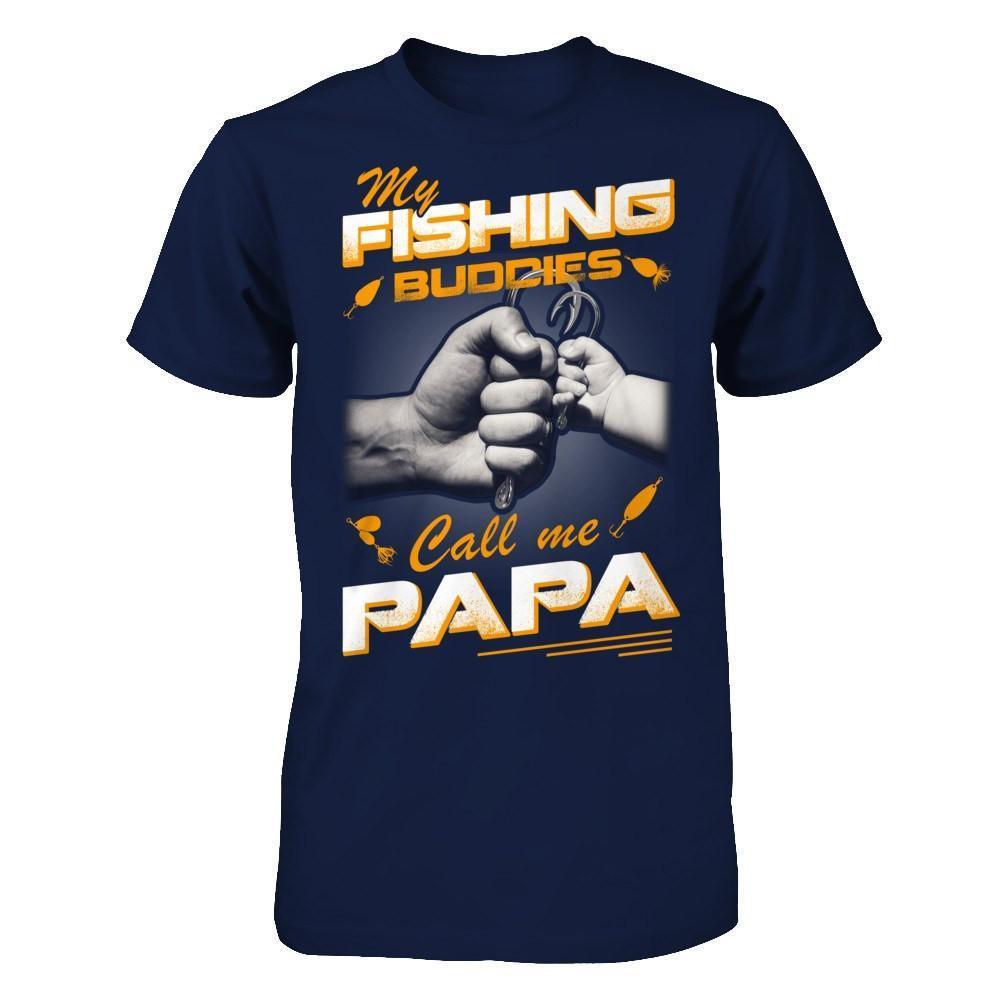My Fishing Buddies Call Me Papa-T-Shirt & Hoodie-Classic T-Shirt-Navy