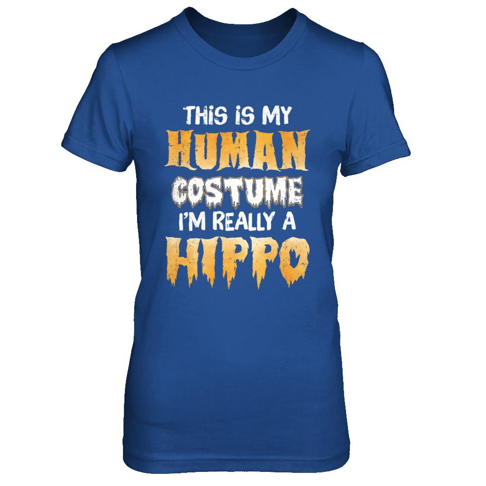 This Is My Human Costume Hippo Halloween-T-Shirt & Hoodie-Women's T-Shirt-Royal