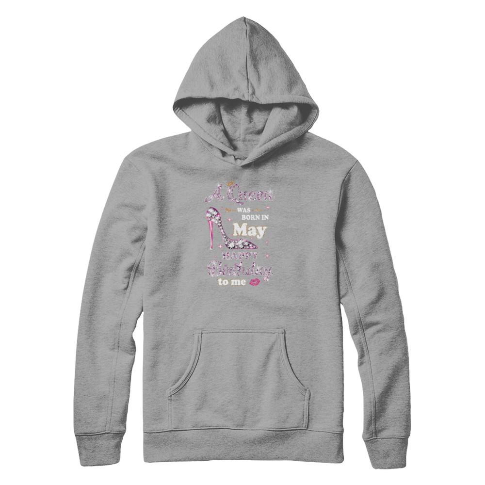 A Queen Was Born In May Happy Birthday To Me Gift-T-Shirt & Tank Top-Pullover Hoodie-Light Steel