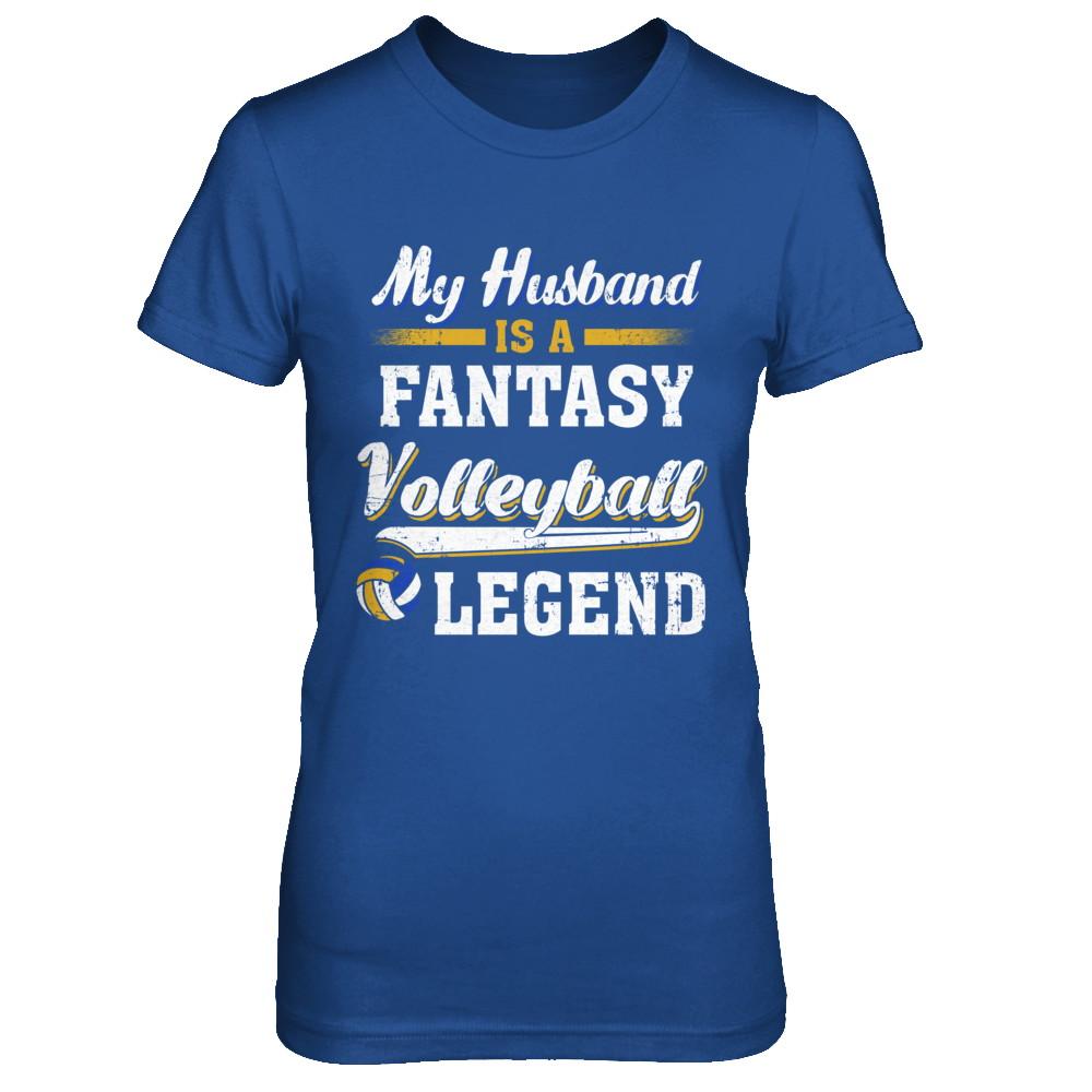 My Husband Is A Fantasy Volleyball Legend-T-Shirt & Hoodie-Women's T-Shirt-Royal